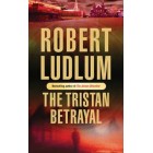 The Tristan Betrayal        {USED}